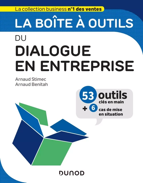 La boîte à outils du Dialogue en entreprise - Prix DCF du Livre - 2020 - Arnaud Stimec, Arnaud Benitah - DUNOD