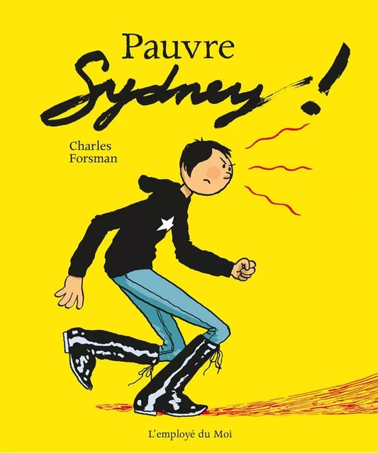 Pauvre Sydney ! - Charles Forsman - L'Employé du Moi