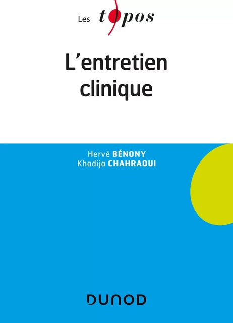 L'entretien clinique - Hervé Bénony, Khadija Chahraoui - DUNOD