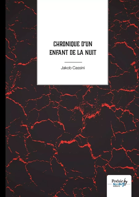 Chronique d'un Enfant de la Nuit -  Jakob - NOMBRE 7