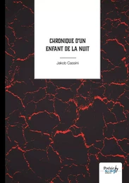 Chronique d'un Enfant de la Nuit