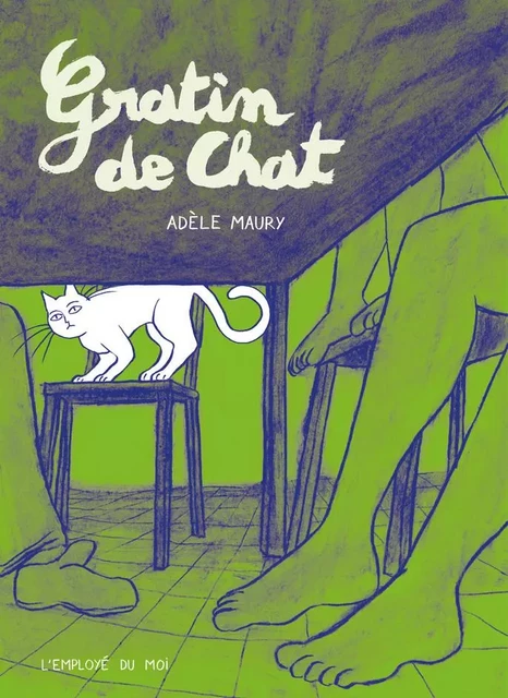 Gratin de chat - Adèle Maury - L'Employé du Moi