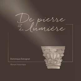 De pierre et de lumière