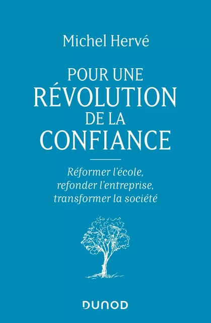 Pour une révolution de la confiance - Michel Hervé - DUNOD