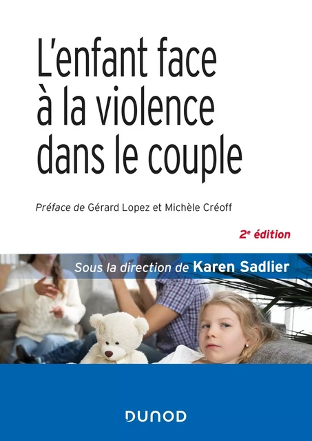 L'enfant face à la violence dans le couple - 2e éd. -  - DUNOD