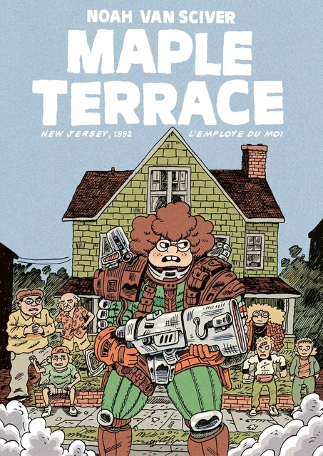 Maple Terrace - Noah Van Sciver - L'Employé du Moi