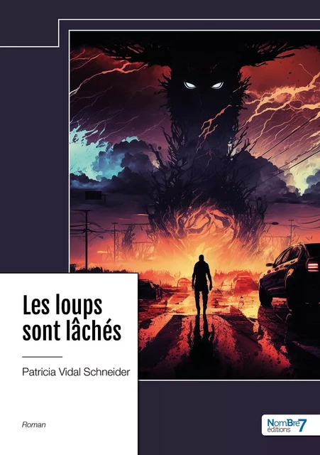 Les loups sont lâchés -  Patricia Vidal Schneider - NOMBRE 7