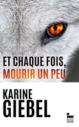 Et chaque fois, mourir un peu - Livre 1 Blast