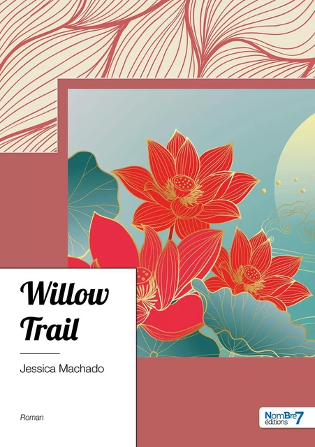 Willow Trail - Jessica MACHADO - NOMBRE 7