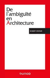 De l'ambiguïté en architecture - 3e éd.