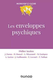 Les enveloppes psychiques - 2e éd.