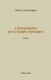 Confessions d’un temps vénusien