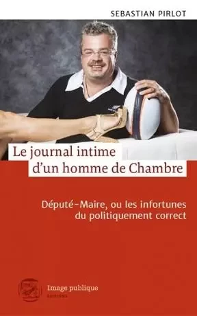 LE JOURNAL INTIME D'UN HOMME DE CHAMBRE -  PIRLOT SEBASTIAN - IMAGE PUBLIQUE