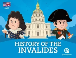 History of the Invalides (version anglaise)