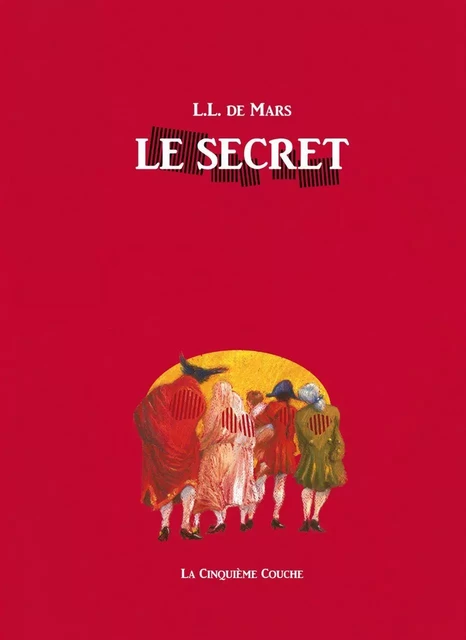 Le Secret - L.L. de Mars - La Cinquième Couche