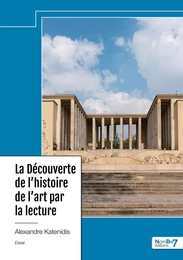 La Découverte de l'histoire de l'art par la lecture