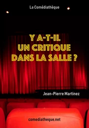 Y a-t-il un critique dans la salle ?