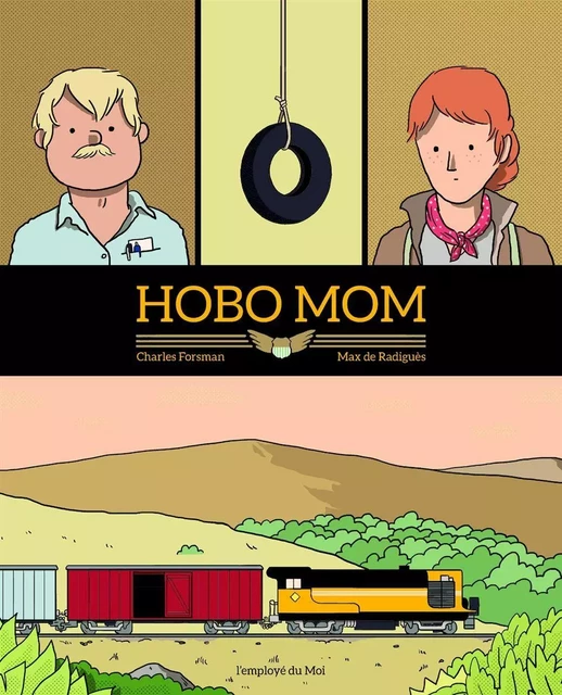 Hobo Mom - Max de Radiguès, Charles Forsman - L'Employé du Moi