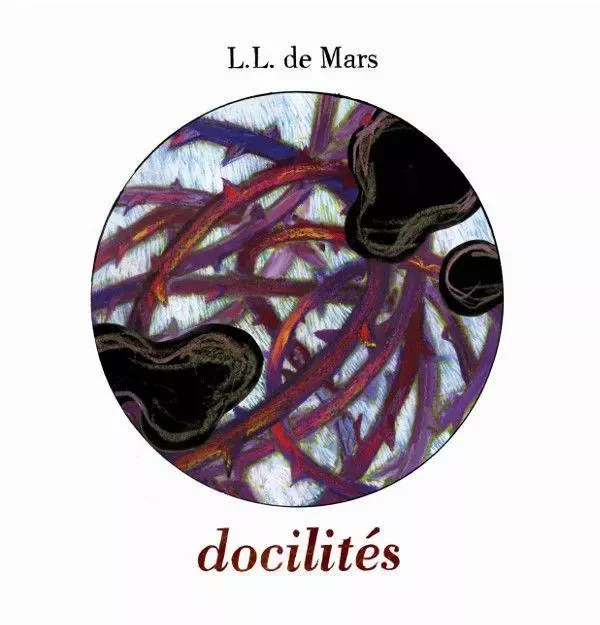 Docilités - L.L. de Mars - La Cinquième Couche