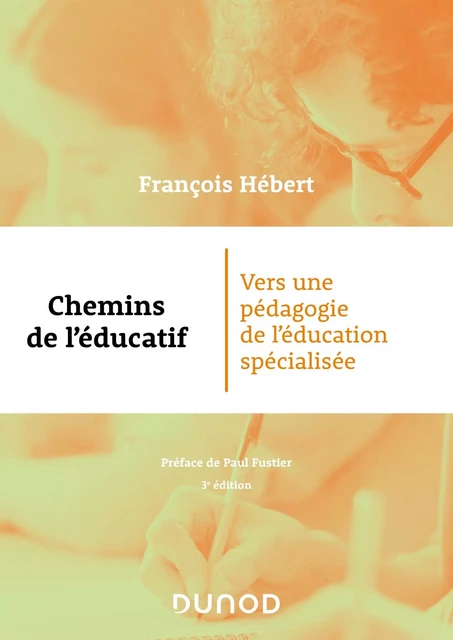 Chemins de l'éducatif - 3e éd. - François Hébert - DUNOD