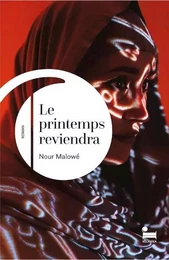 Le printemps reviendra