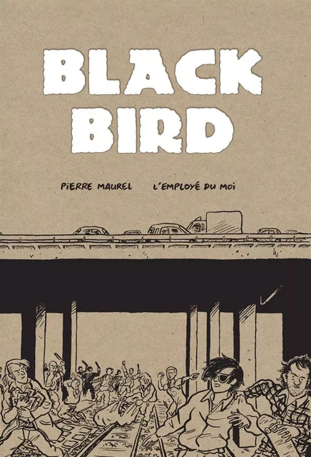 Blackbird - Pierre Maurel - L'Employé du Moi