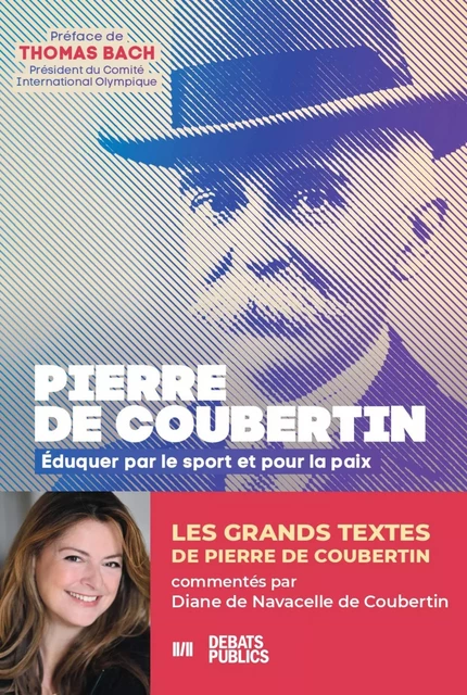 Pierre de Coubertin - Diane de Navacelle de Coubertin - NOUV DEBATS PUB