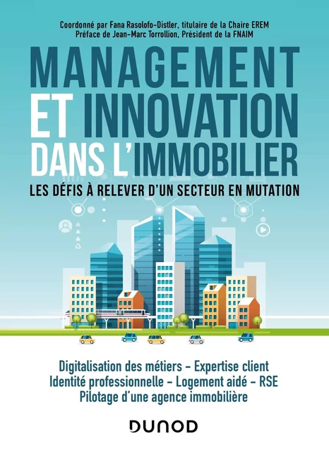 Management et innovation dans l'immobilier - Thierry Cheminant, Frédéric Distler, Fana Rasolofo-Distler, Gilles Henry, Claude Birnbaum - DUNOD