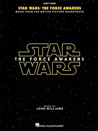 STAR WARS: EPISODE VII - THE FORCE AWAKENS - LE REVEIL DE LA FORCE - PIANO FACILE