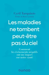 Les maladies ne tombent peut-être pas du ciel