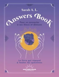 Answers Book pour se connecter à ses dieux et déesses