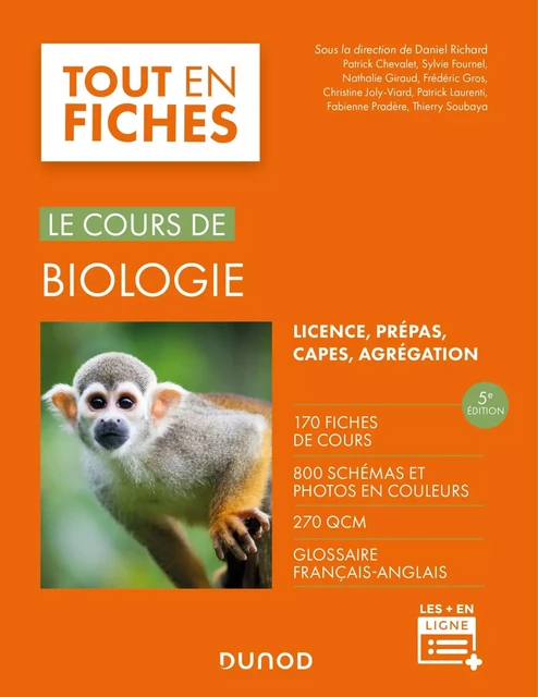 Le cours de biologie - 5e éd. - Daniel Richard, Patrick Chevalet, Sylvie Fournel, Nathalie Giraud, Frédéric Gros, Thierry Soubaya - DUNOD