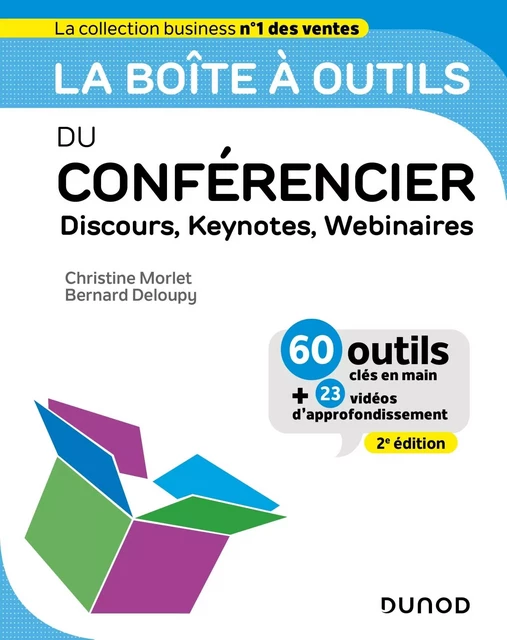 La boîte à outils du Conférencier - 2e éd. - Christine Morlet, Bernard Deloupy - DUNOD