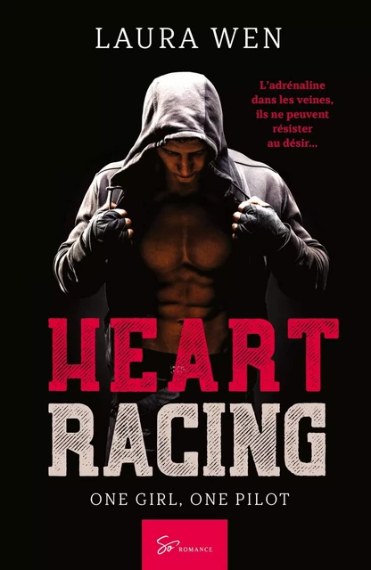 Heart Racing - Tome 1 -  Laura Wen - SO ROMANCE