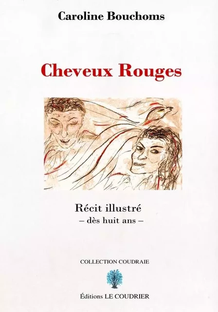 Cheveux  Rouges - Caroline Bouchoms - LE COUDRIER