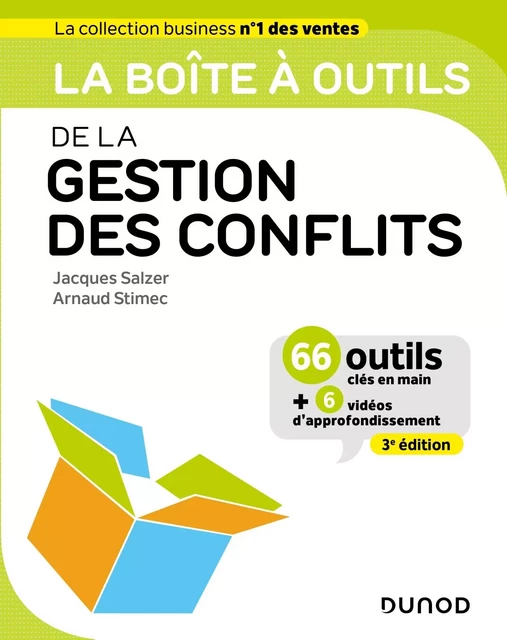 La boîte à outils de la Gestion des conflits - 3e éd. - Jacques Salzer, Arnaud Stimec - DUNOD