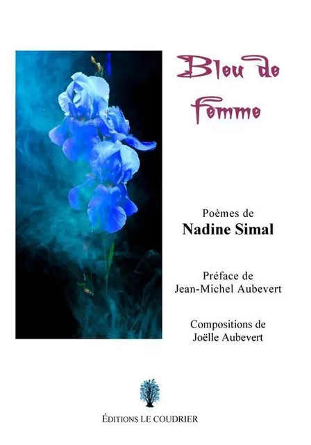 Bleu de femme - Nadine SIMAL - LE COUDRIER