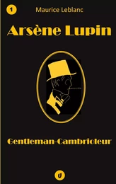 Arsène Lupin, Gentleman-Cambrioleur