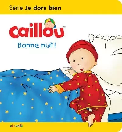 Caillou Bonne nuit ! - Christine L'Heureux, Gisèle Legare - Groupe ADP