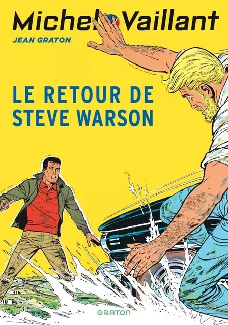 Michel Vaillant - Tome 9 - Le retour de Steve Warson / Nouvelle édition (Edition définitive) -  Graton Jean - GRATON FR