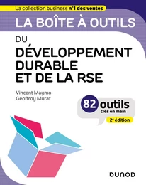 La boîte à outils du Développement durable et de la RSE - 2e éd.