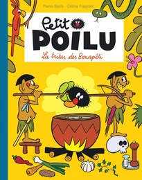 Petit Poilu Poche - Tome 5 - La tribu des Bonapéti (Réédition)