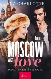 From Moscow with love - Tome 1