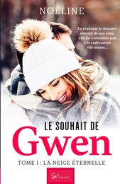 Le Souhait de Gwen - Tome 1