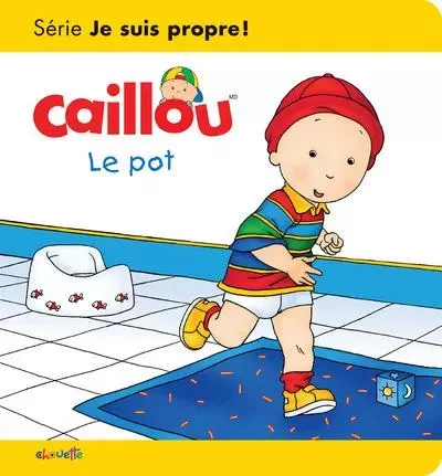 Caillou Le pot Les essentiels - Joceline Sanschagrin - Groupe ADP