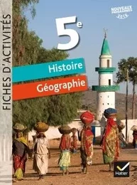 Fiches d'activités - Histoire-Géographie 5e Éd. 2017