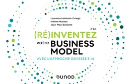 (Ré)inventez votre Business Model - 3e éd.