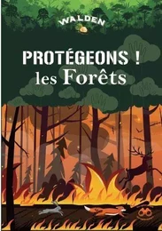 Protégeons les forêts