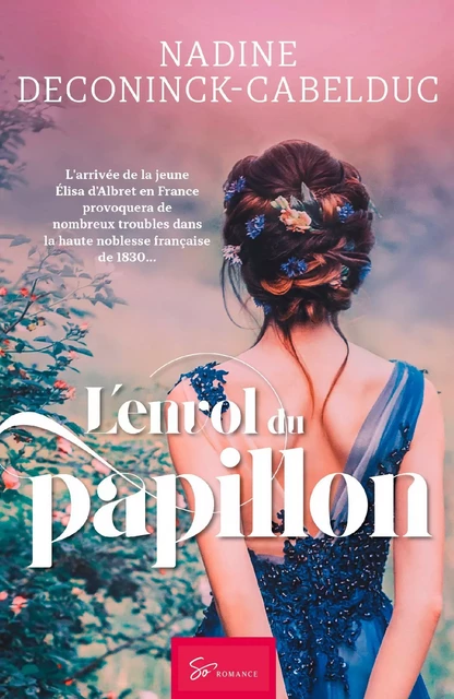 L'envol du papillon -  Nadine Deconinck-Cabelduc - SO ROMANCE