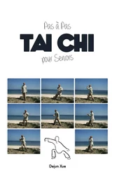 Tai Chi pour seniors, pas à pas